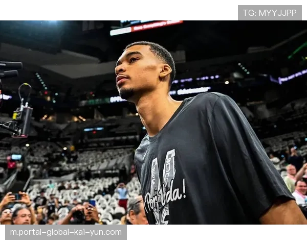 马刺队近期内线得分占比显著提高 文班亚马的出场时间管理成为下半程焦点 马刺队近期内线得分占比显著提高 文班亚马的出场时间管理成为下半程焦点