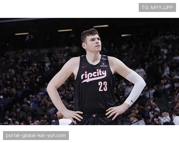 开拓者篮板率50.8%联盟第八 克林根场均11.7板撑起内线